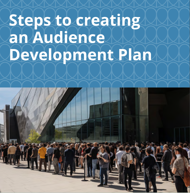 Cover of a publication called Steps to creating an Audience Development plan